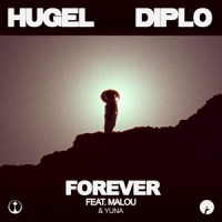 HUGEL & Diplo, Malou , Yuna - Forever
