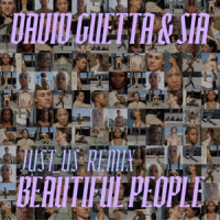 David Guetta & Sia - Beautiful People (Just_us Remix Extended)